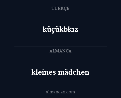 kleines mädchen - küçükbkız