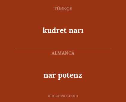 nar potenz - kudret narı