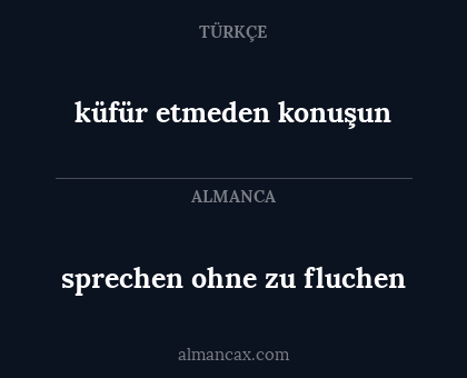 sprechen ohne zu fluchen - küfür etmeden konuşun