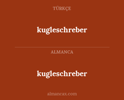 kugleschreber - kugleschreber