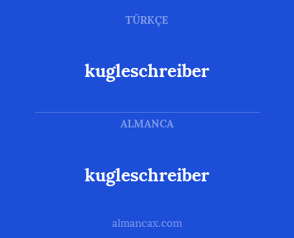 kugleschreiber - kugleschreiber