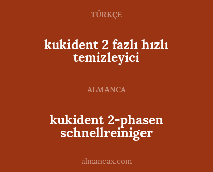 kukident 2-phasen schnellreiniger - kukident 2 fazlı hızlı temizleyici