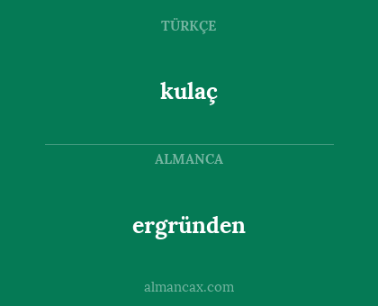 kulaç - ergründen