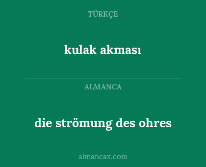 kulak akması - die strömung des ohres