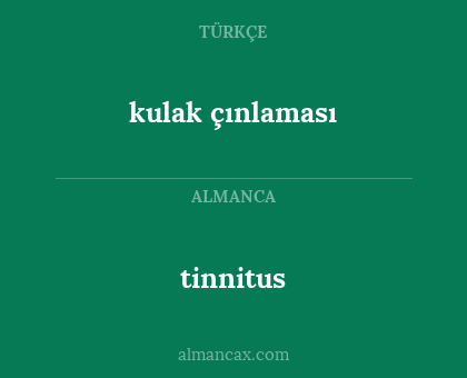 kulak çınlaması - tinnitus