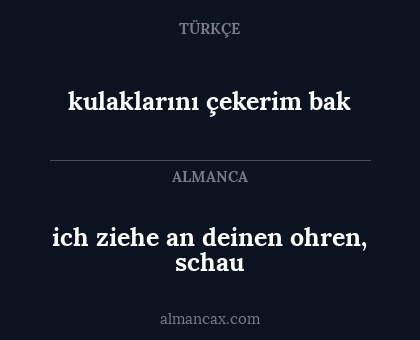 kulaklarını çekerim bak - ich ziehe an deinen ohren, schau