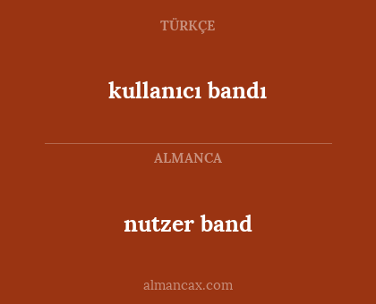 kullanıcı bandı - nutzer band