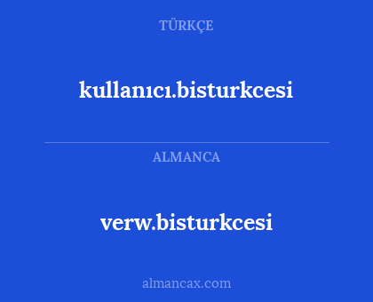 verw.bisturkcesi - kullanıcı.bisturkcesi