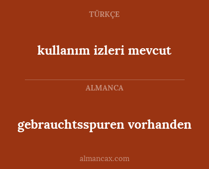 gebrauchtsspuren vorhanden - kullanım izleri mevcut