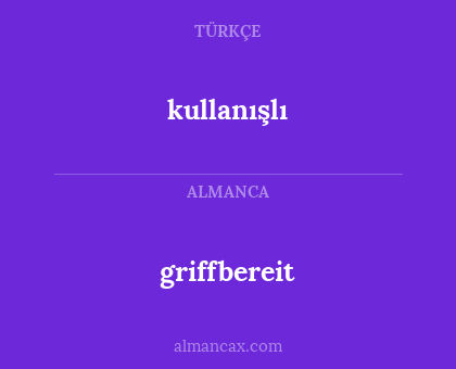 griffbereit - kullanışlı