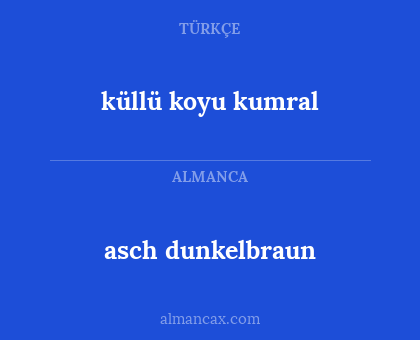 küllü koyu kumral - asch dunkelbraun