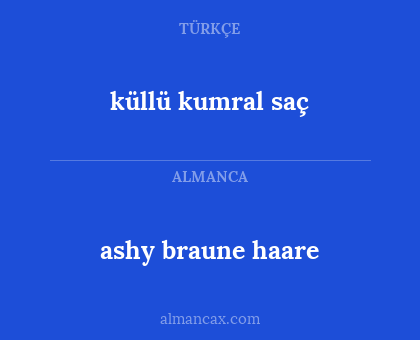 küllü kumral saç - ashy braune haare