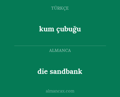 kum çubuğu - die sandbank