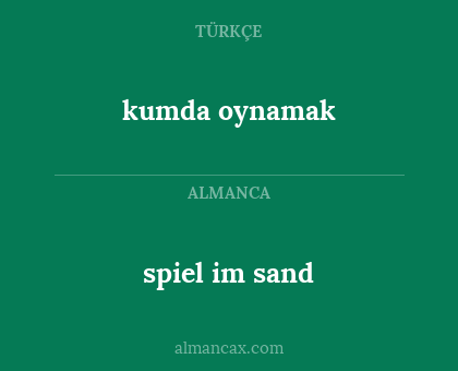 spiel im sand - kumda oynamak