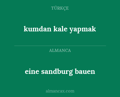 eine sandburg bauen - kumdan kale yapmak