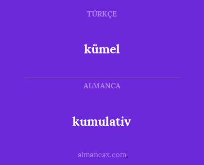 kümel - kumulativ