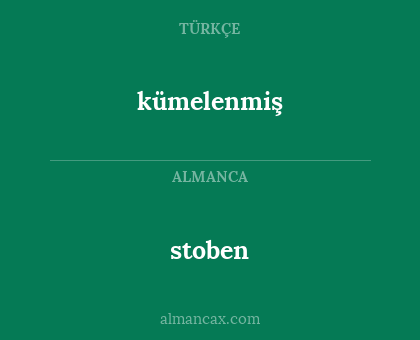 stoben - kümelenmiş