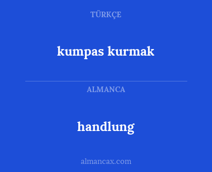 kumpas kurmak - handlung