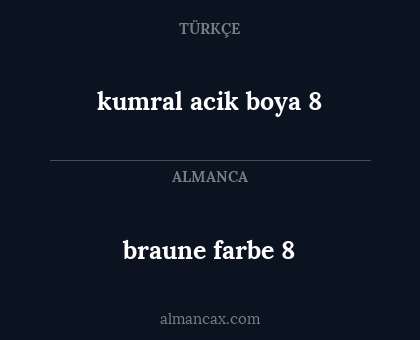 kumral acik boya 8 - braune farbe 8