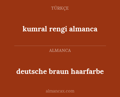 kumral rengi almanca - deutsche braun haarfarbe