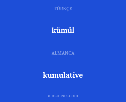 kumulative - kümül