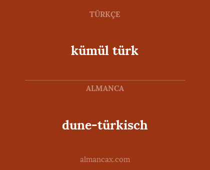 dune-türkisch - kümül türk