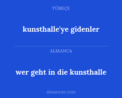 wer geht in die kunsthalle - kunsthalle'ye gidenler