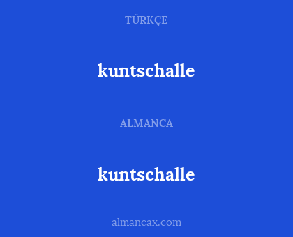kuntschalle - kuntschalle