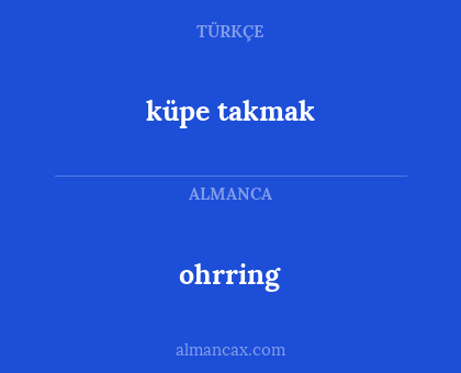 ohrring - küpe takmak