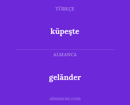 küpeşte - geländer