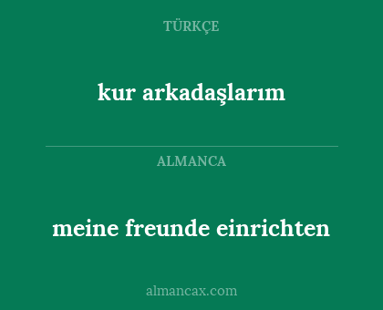 kur arkadaşlarım - meine freunde einrichten