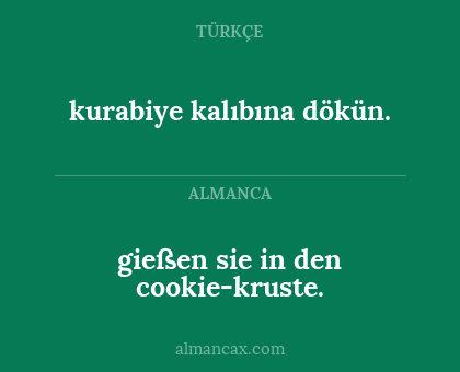 kurabiye kalıbına dökün. - gießen sie in den cookie-kruste.