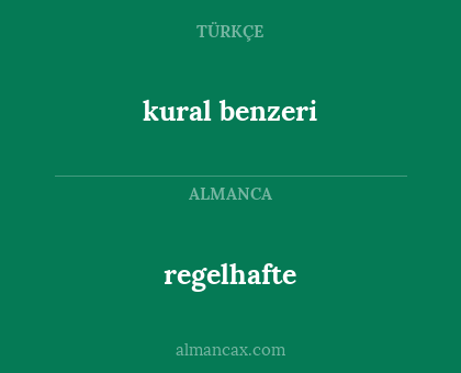 regelhafte - kural benzeri