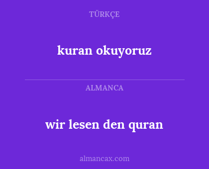kuran okuyoruz - wir lesen den quran
