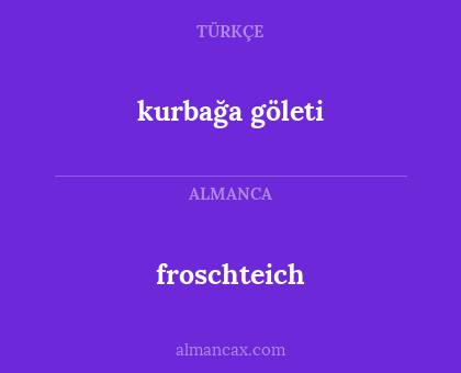 froschteich - kurbağa göleti