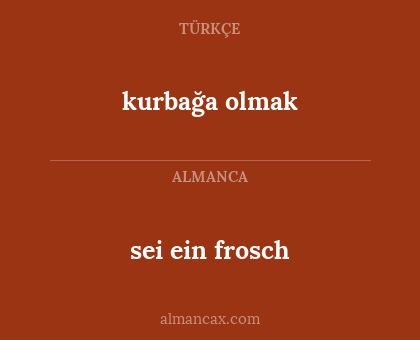 kurbağa olmak - sei ein frosch
