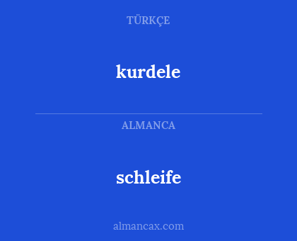 kurdele - schleife