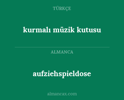 aufziehspieldose - kurmalı müzik kutusu