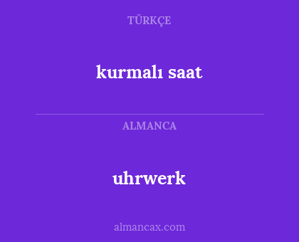 kurmalı saat - uhrwerk