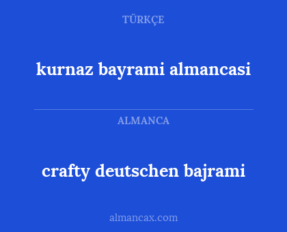 crafty deutschen bajrami - kurnaz bayrami almancasi