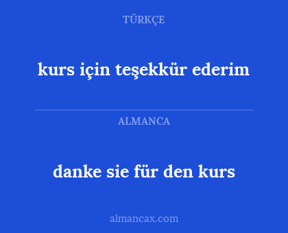 danke sie für den kurs - kurs için teşekkür ederim