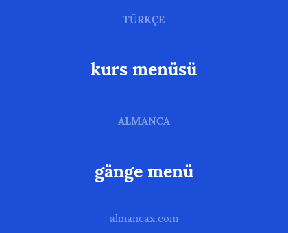 kurs menüsü - gänge menü