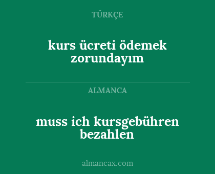muss ich kursgebühren bezahlen - kurs ücreti ödemek zorundayım