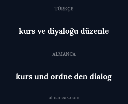 kurs und ordne den dialog - kurs ve diyaloğu düzenle