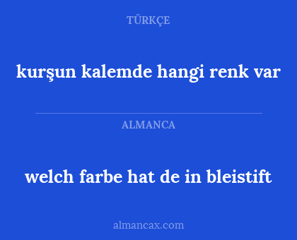 welch farbe hat de in bleistift - kurşun kalemde hangi renk var