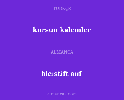 bleistift auf - kursun kalemler