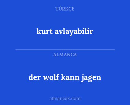 kurt avlayabilir - der wolf kann jagen