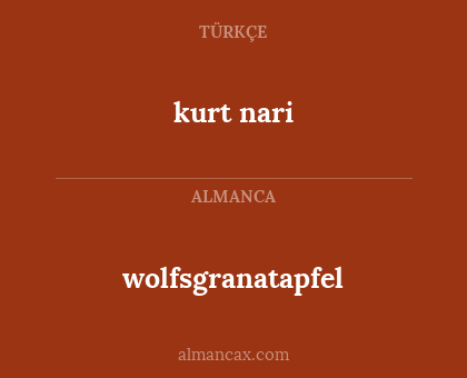 kurt nari - wolfsgranatapfel