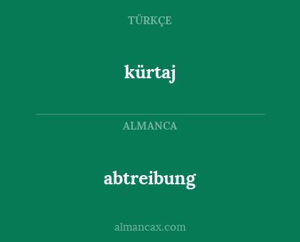 abtreibung - kürtaj
