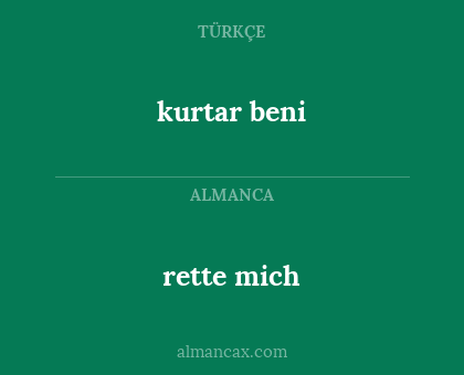 kurtar beni - rette mich